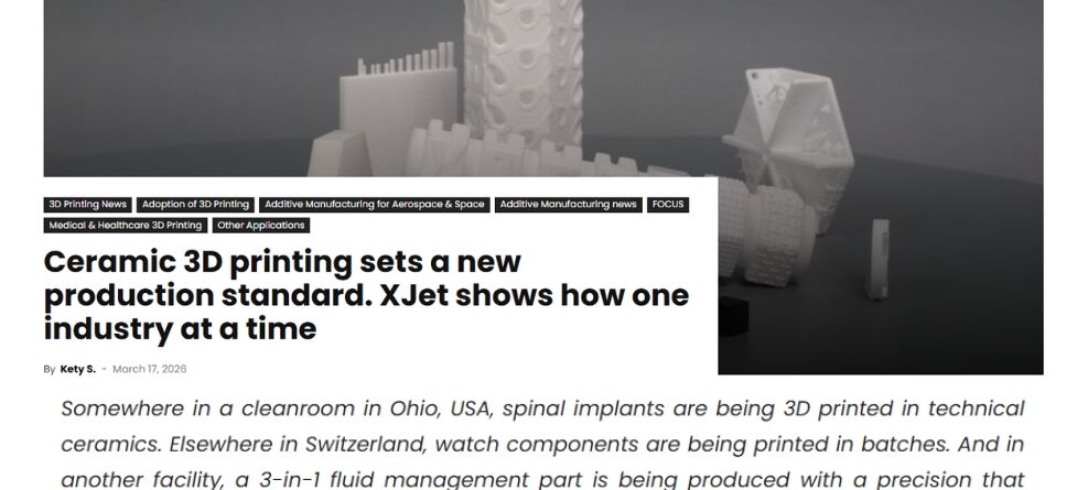 Ceramic 3D printing sets a new production standard. XJet shows how one industry at a time